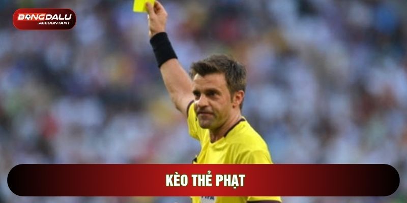 Kèo thẻ phạt